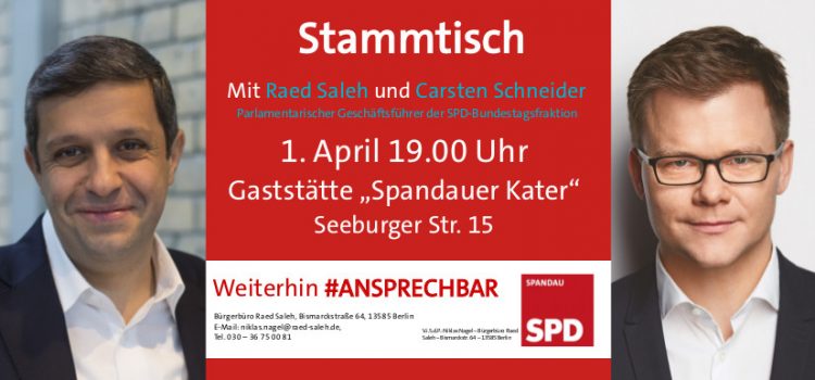 Raed Saleh lädt zum Kiez-Stammtisch mit Carsten Schneider